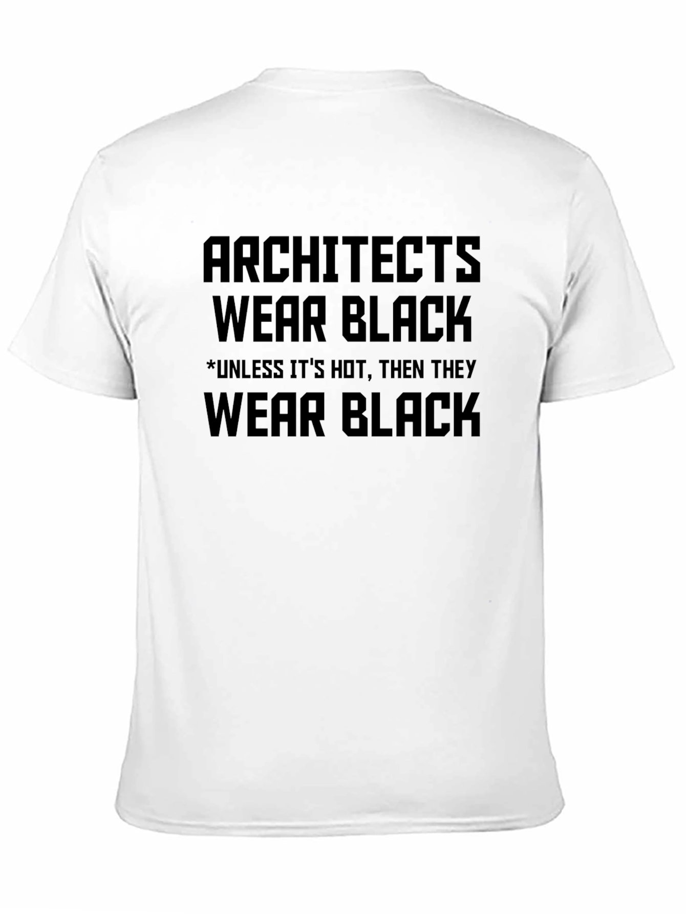 Architects Wear Black Humor T-Shirt