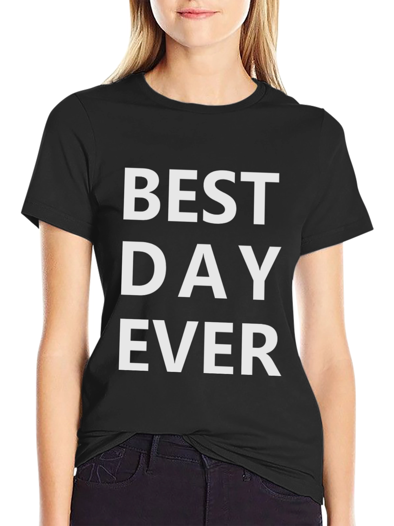 Best Day Ever Graphic Tee - Casual Black T-Shirt