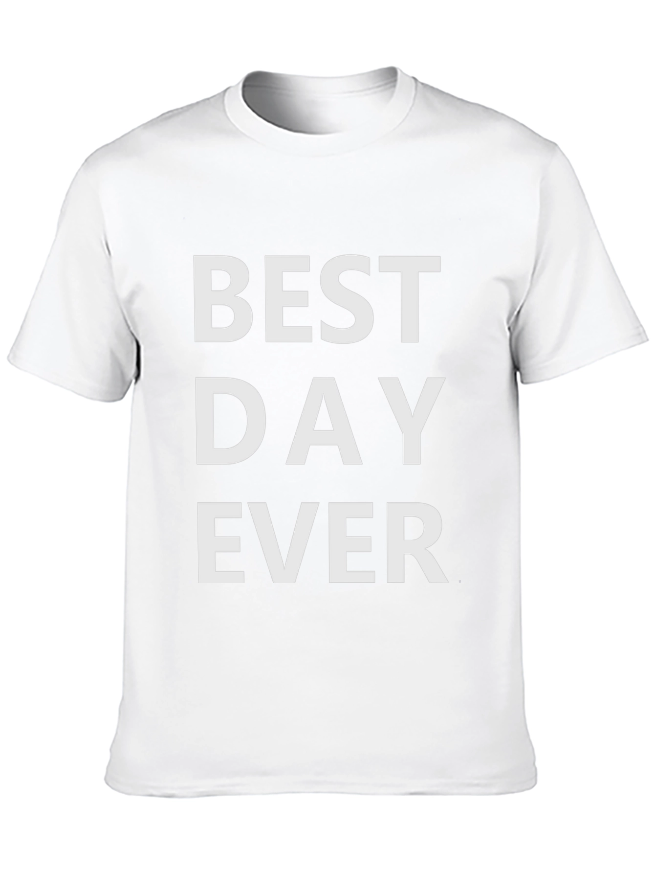 Best Day Ever Graphic Tee - Casual Black T-Shirt