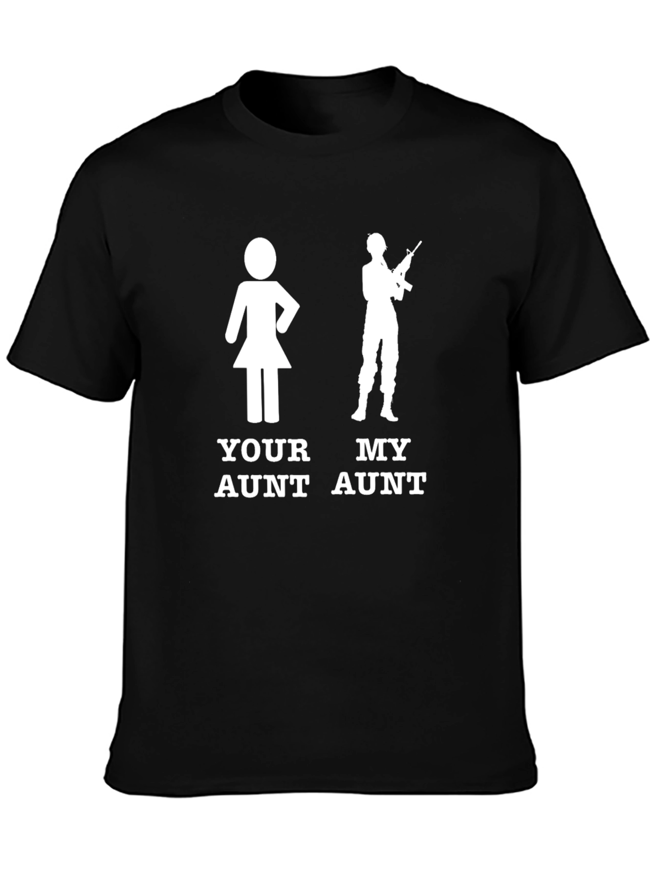 Your Aunt My Aunt T-Shirt