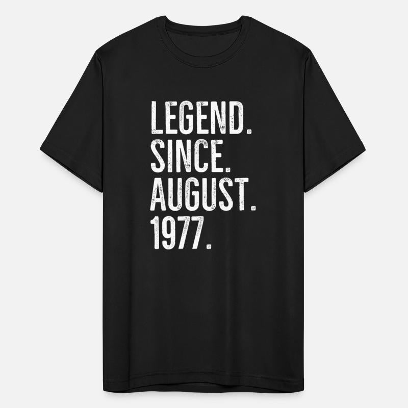 Legend Since August 1977