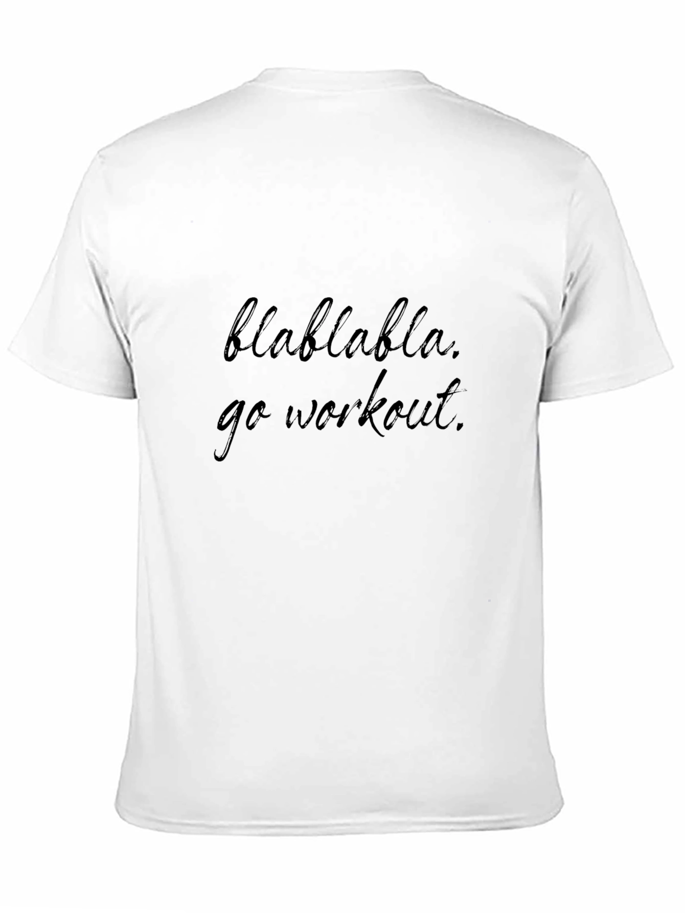Blah Blah Workout Tee - Motivational Gym Shirt
