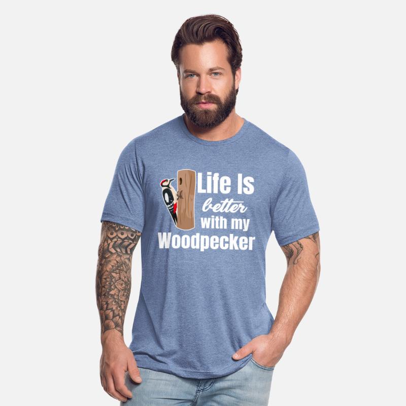 Life Is Better With My Woodpecker Birdwatcher