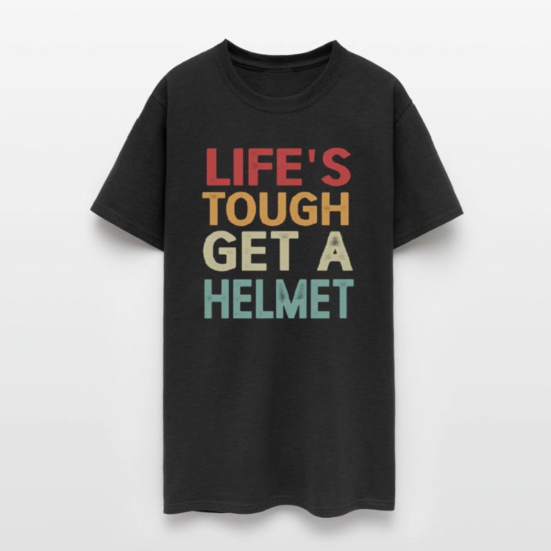 Life's Tough Get a Helmet Funny Vintage