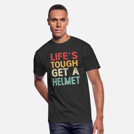 Life's Tough Get a Helmet Funny Vintage