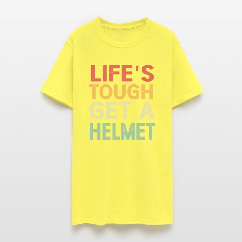 Life's Tough Get a Helmet Funny Vintage