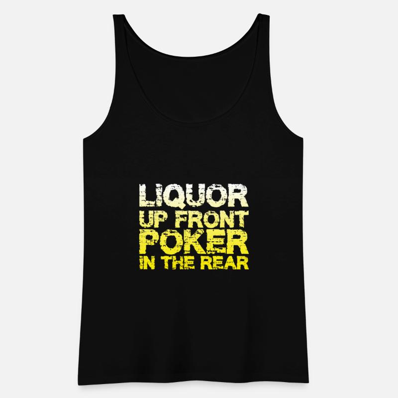 Liquor Up Front, Poker In The Rear