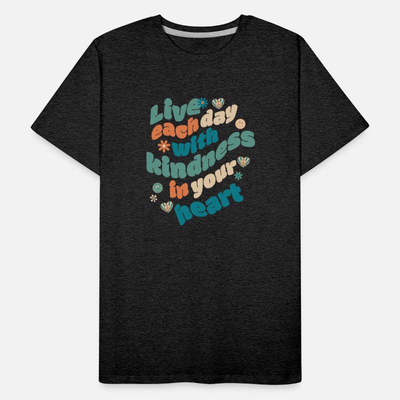 Live Each Day With Kindness In Your Heart