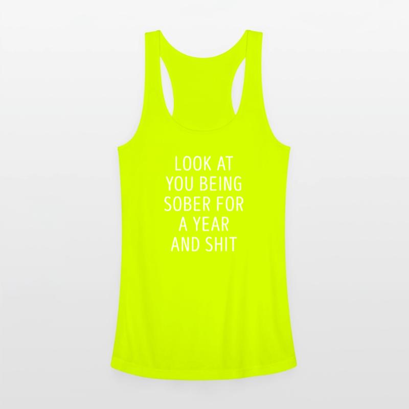 Look At You Being Sober For A Year And Sht