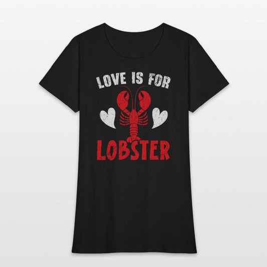 Love Is For Lobster Crawfish Eater Seafood Lobster