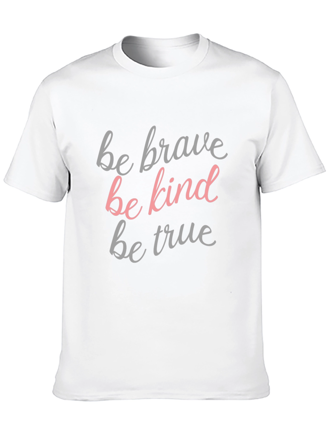 Be Brave Be Kind Be True Graphic Tee