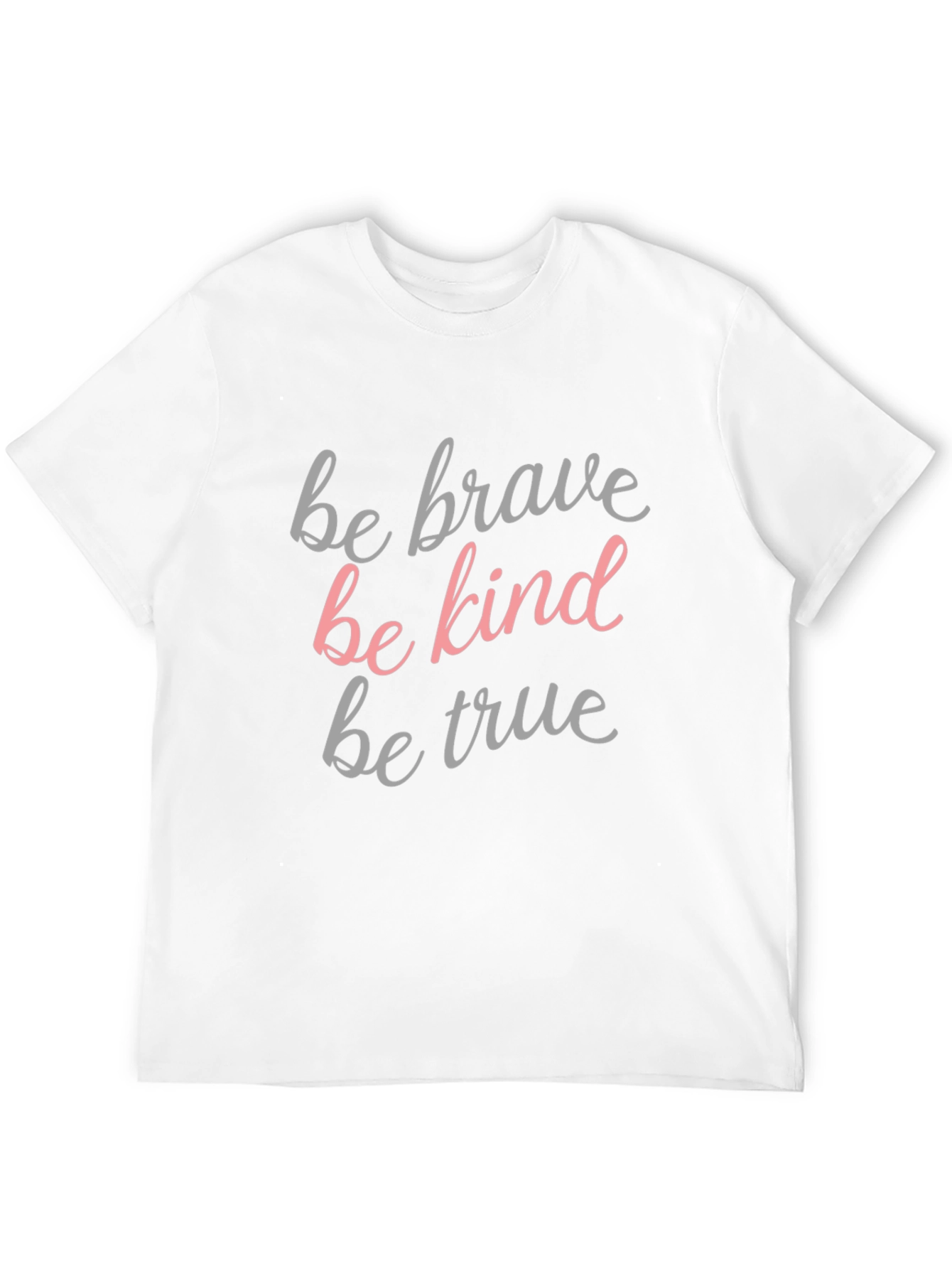 Be Brave Be Kind Be True Graphic Tee