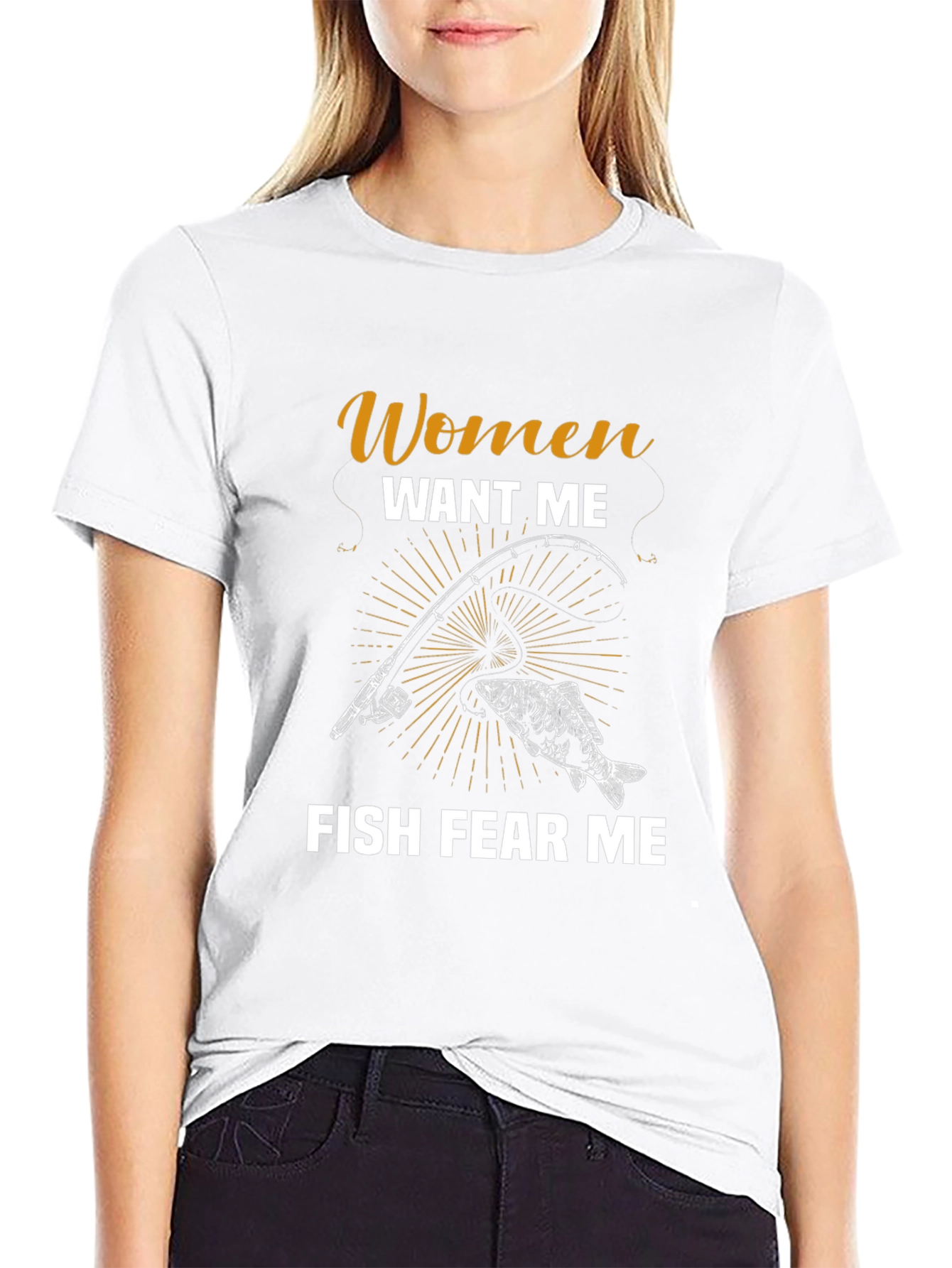 Women Want Me Fish Fear Me T-Shirt