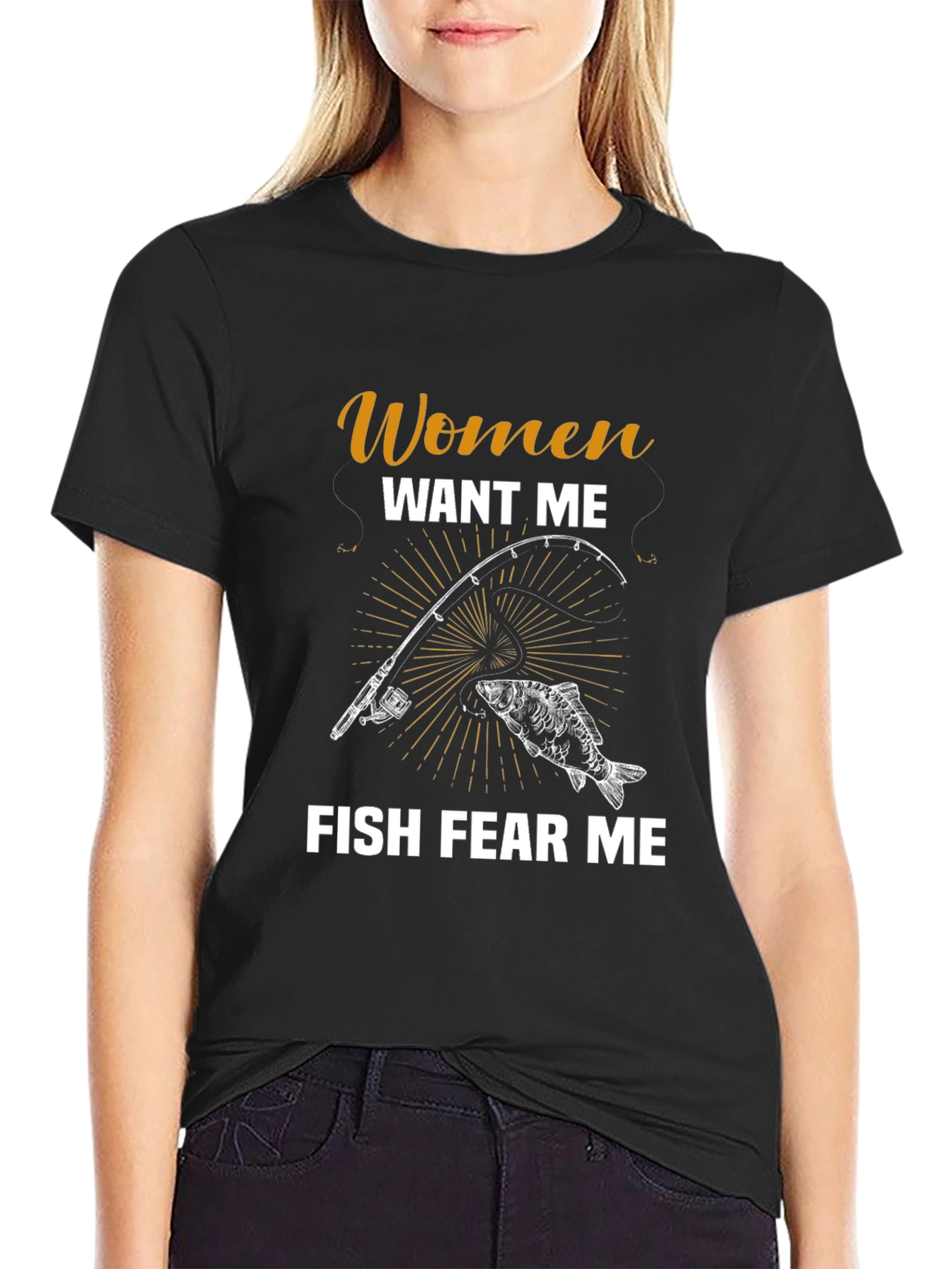 Women Want Me Fish Fear Me T-Shirt