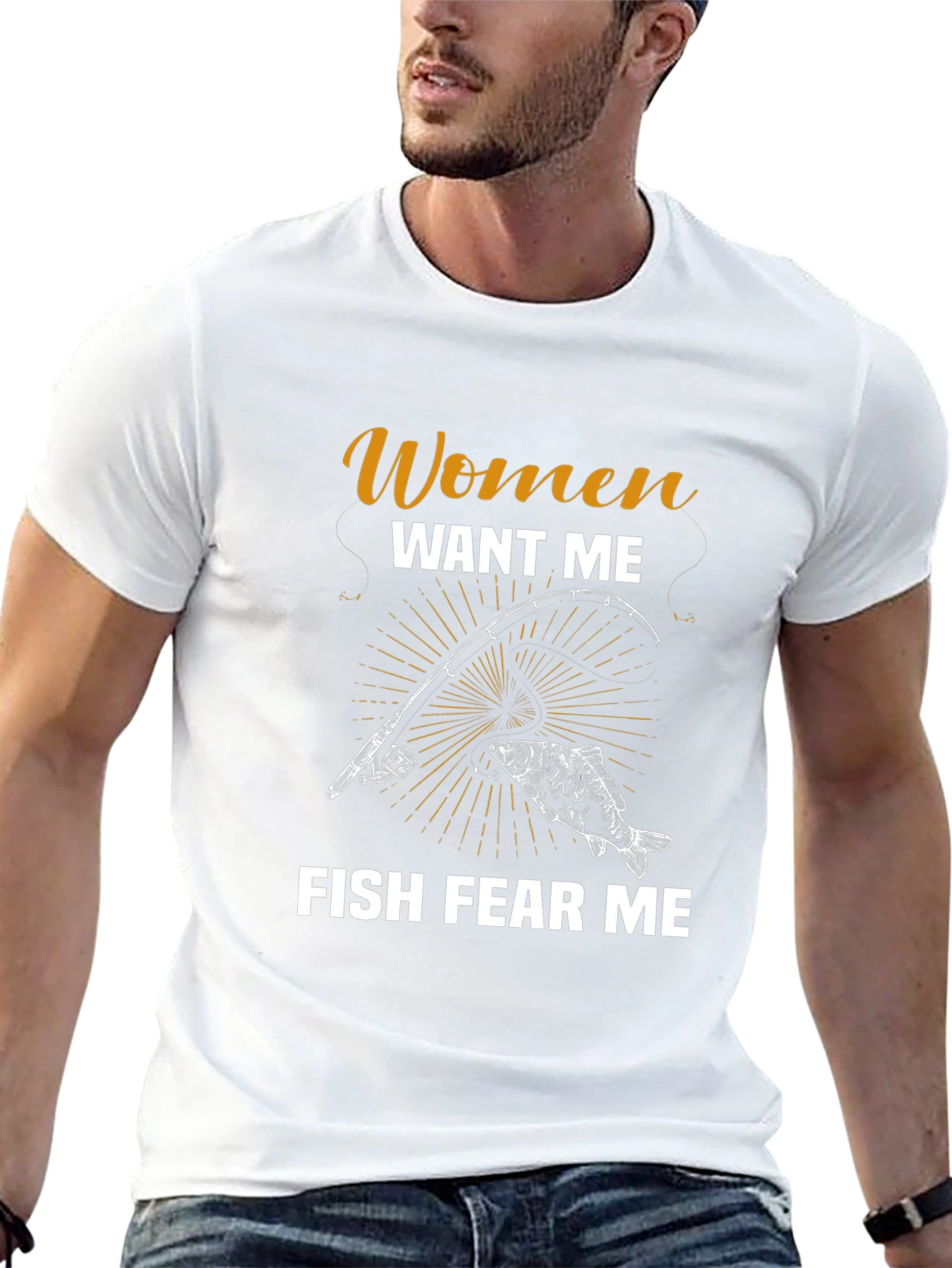 Women Want Me Fish Fear Me T-Shirt