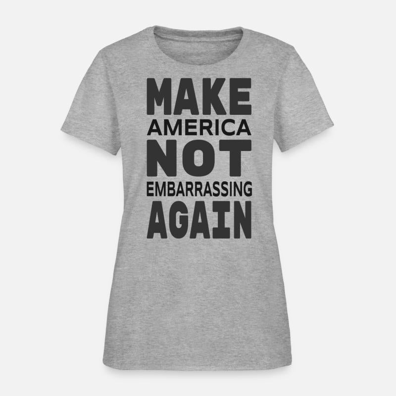 Make America Not Embarrassing Again Gifts