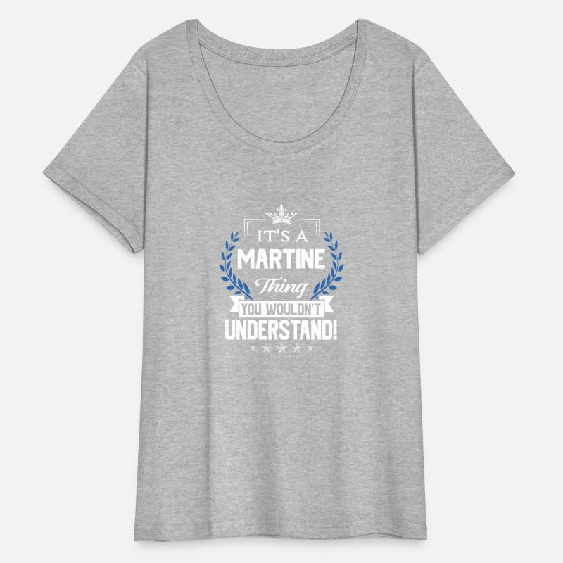 Martine Name T Shirt - Martine Things Name 2 Gift