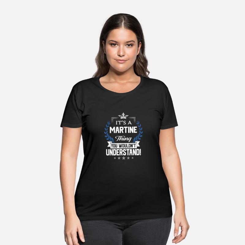 Martine Name T Shirt - Martine Things Name 2 Gift