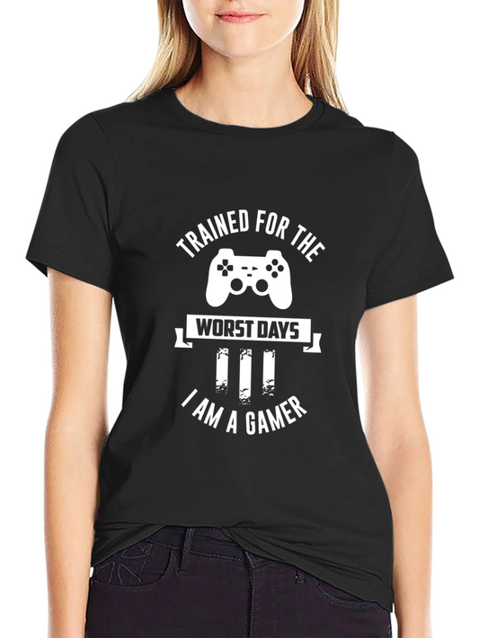 Trained For The Worst Days Gamer T-Shirt