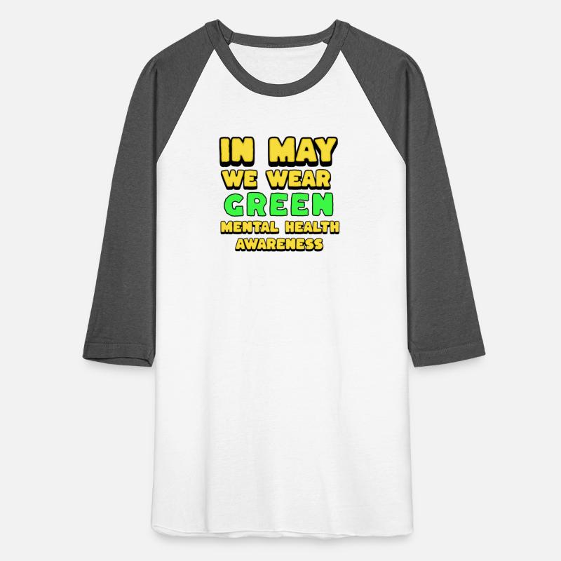 MENTAL HEALTH MATTERS WE WEAR GREEN MENTAL HEALTH