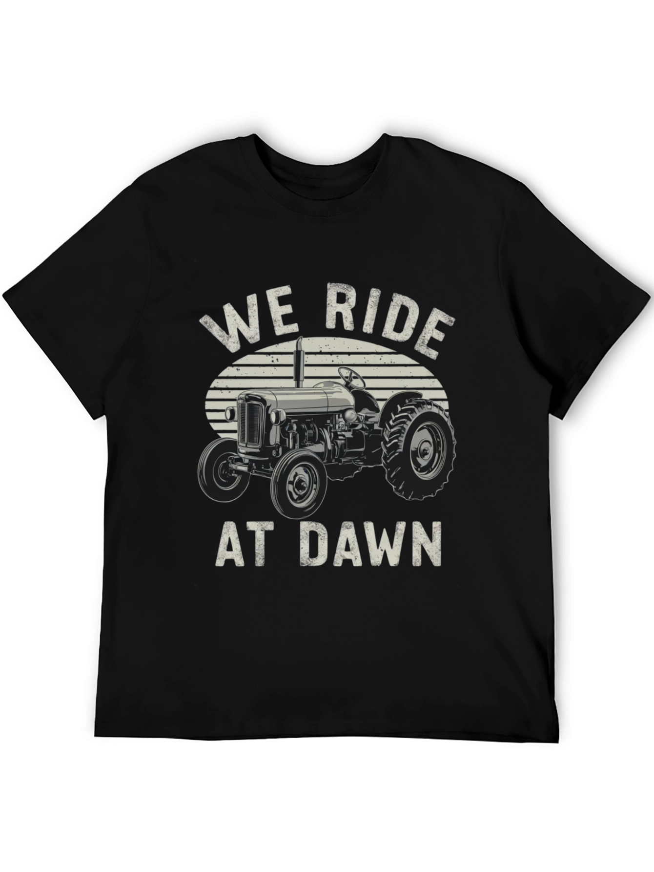 We Ride At Dawn Tractor Graphic T-Shirt