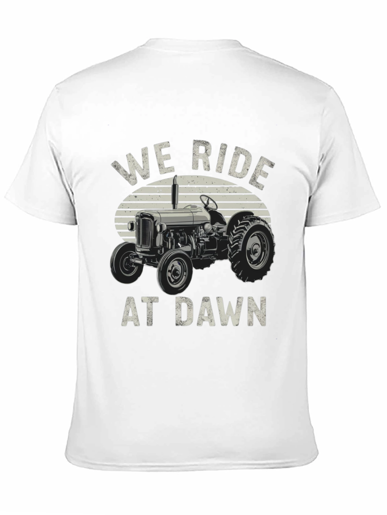 We Ride At Dawn Tractor Graphic T-Shirt