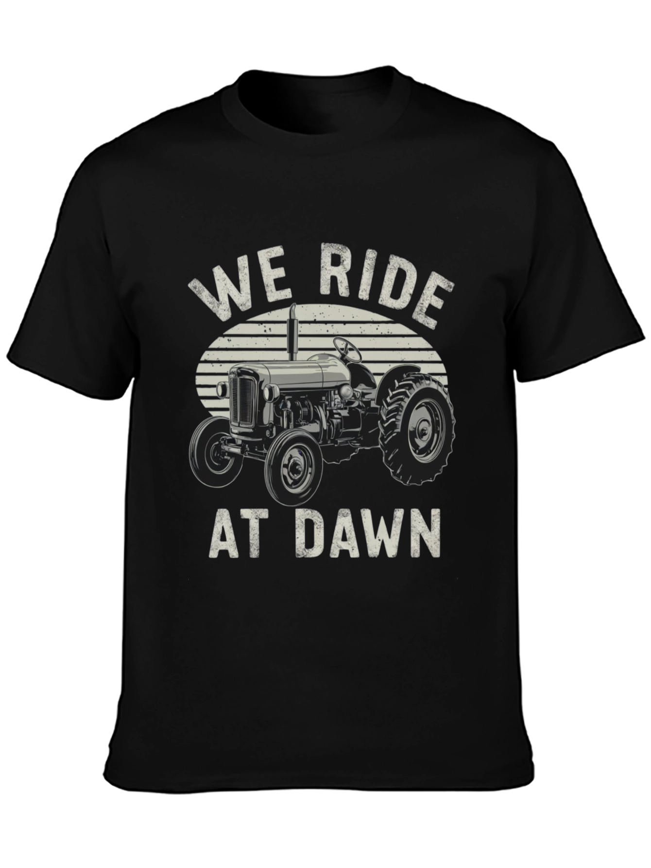 We Ride At Dawn Tractor Graphic T-Shirt