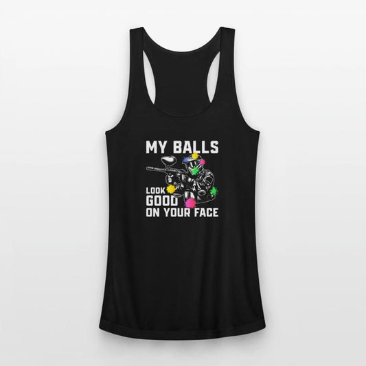 My Balls Look Good On Your Face Paintball Tactical