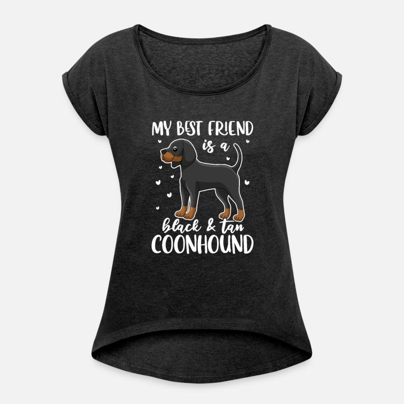 My Best Friend Is A Black and Tan Coonhound