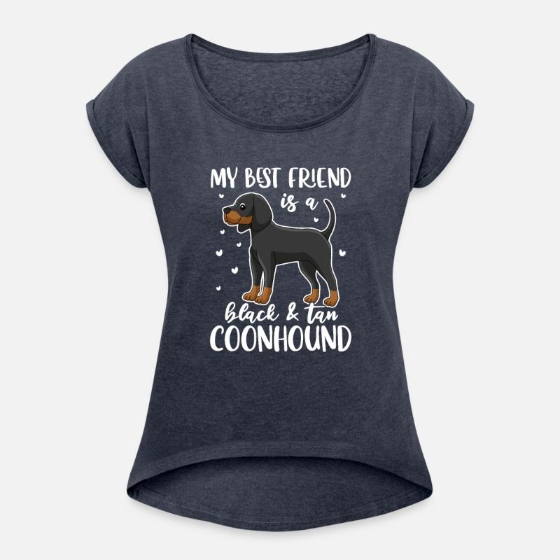 My Best Friend Is A Black and Tan Coonhound