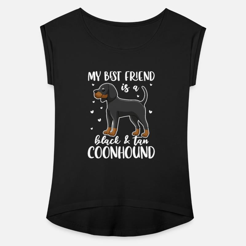 My Best Friend Is A Black and Tan Coonhound