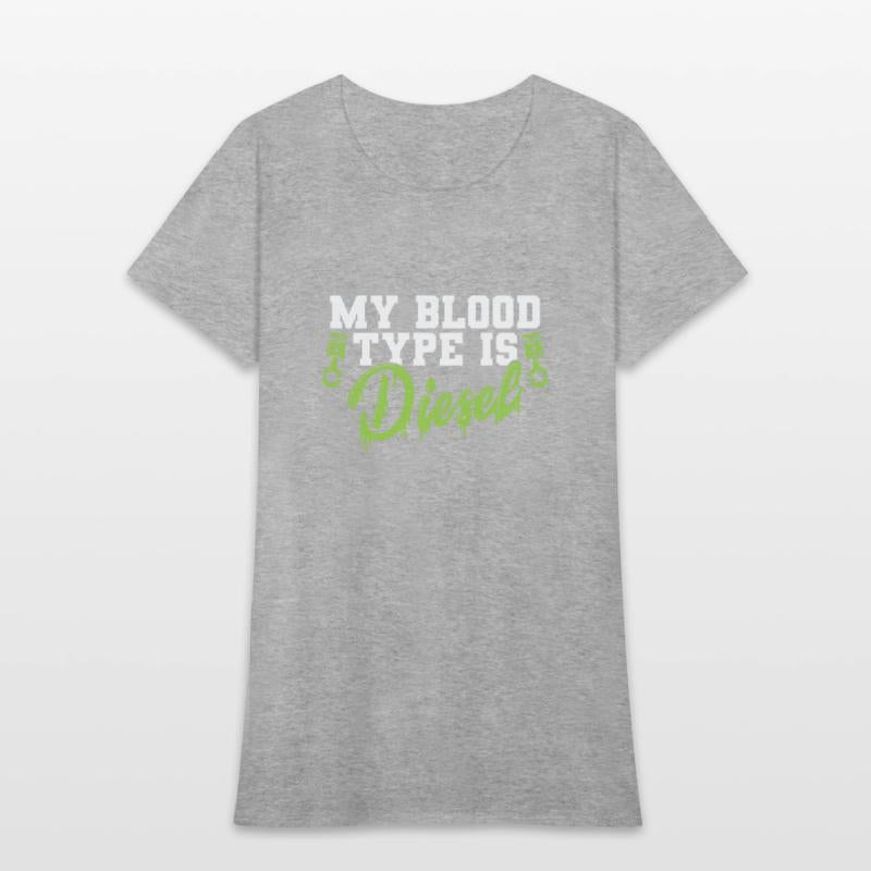 My Blood Type is Diesel Auto Mechanic