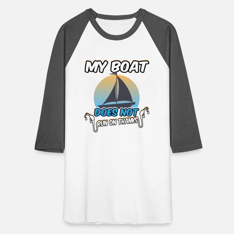 My Boat Doesn’t Run on Thanks Gas Price T-Shirt