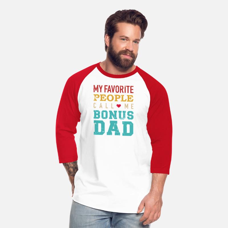 My Favorite People Call Me Bonus Dad