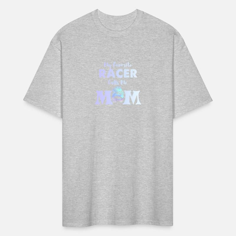 My Favorite Racer Calls Me Mom