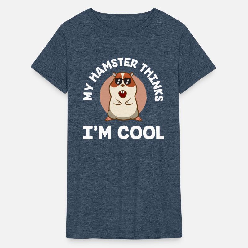 My Hamster Thinks I'm Cool Animal Lover Gift Idea