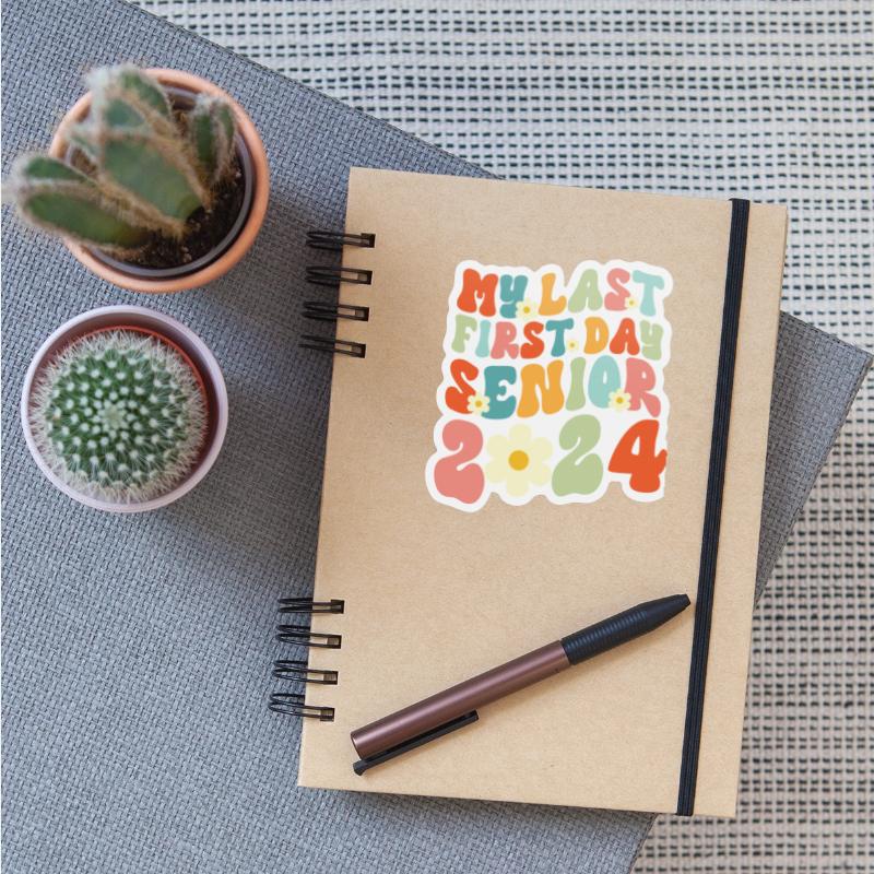 My Last First Day Senior 2024