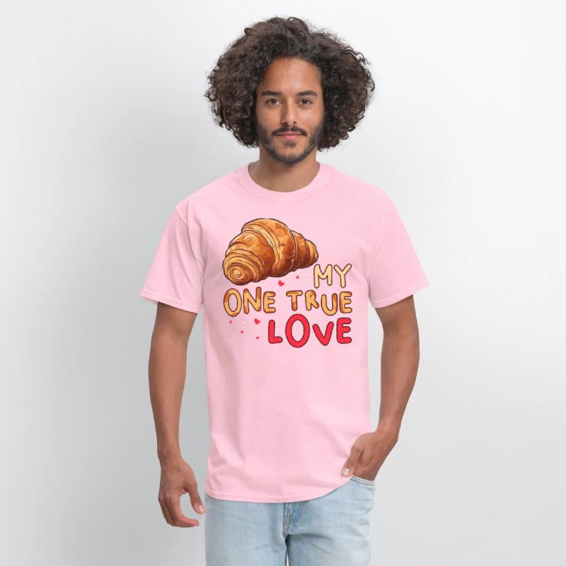 My One True Love Pastry Lover Funny Croissant
