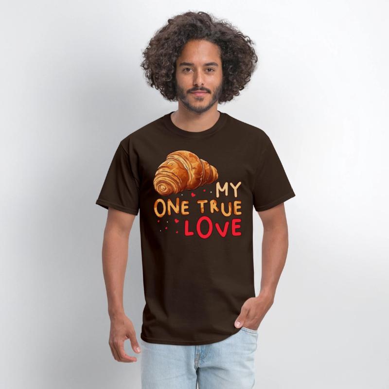 My One True Love Pastry Lover Funny Croissant