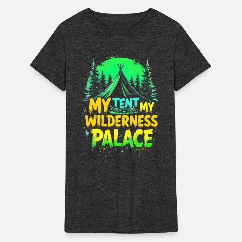 MY TENT, MY WILDERNESS PALACE, CAMPING