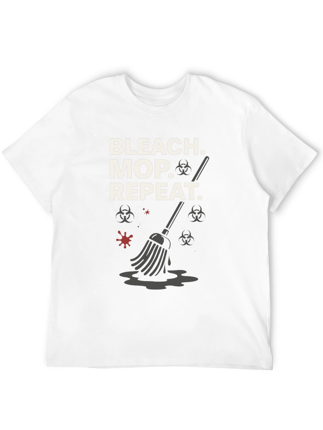 Bleach Mop Repeat T-Shirt - Cleaning Crew Gift