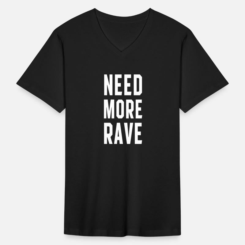 Need More Rave