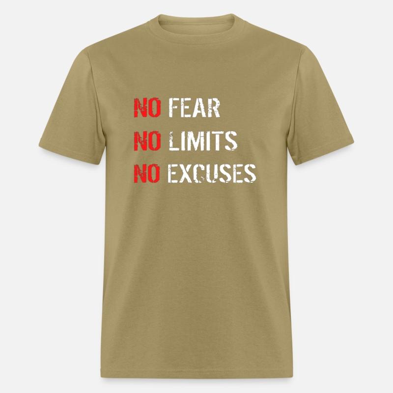 No Fear, No Limits,No Excuses