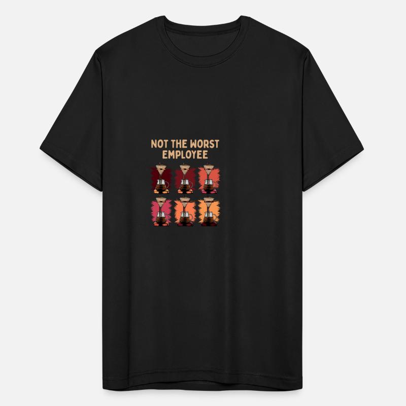 Not a Worst Employee Sarcastic Coworker Sarcasm Of