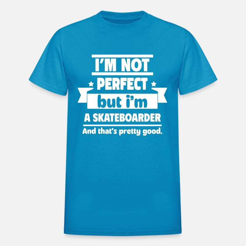 Not perfect, but a skateboarder: good enough