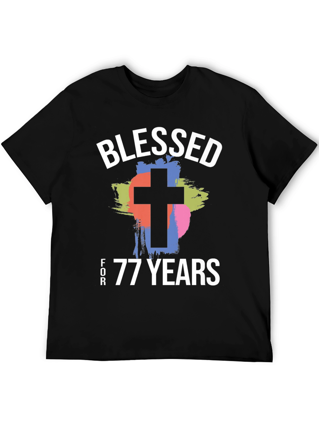 Blessed For 77 Years T-Shirt
