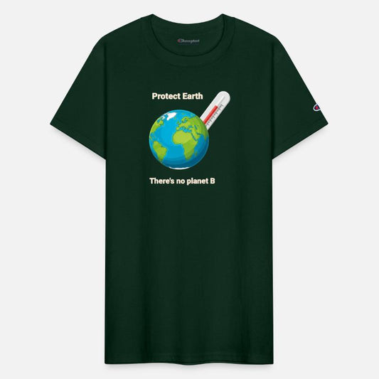 Protect Earth – There’s No Planet B.