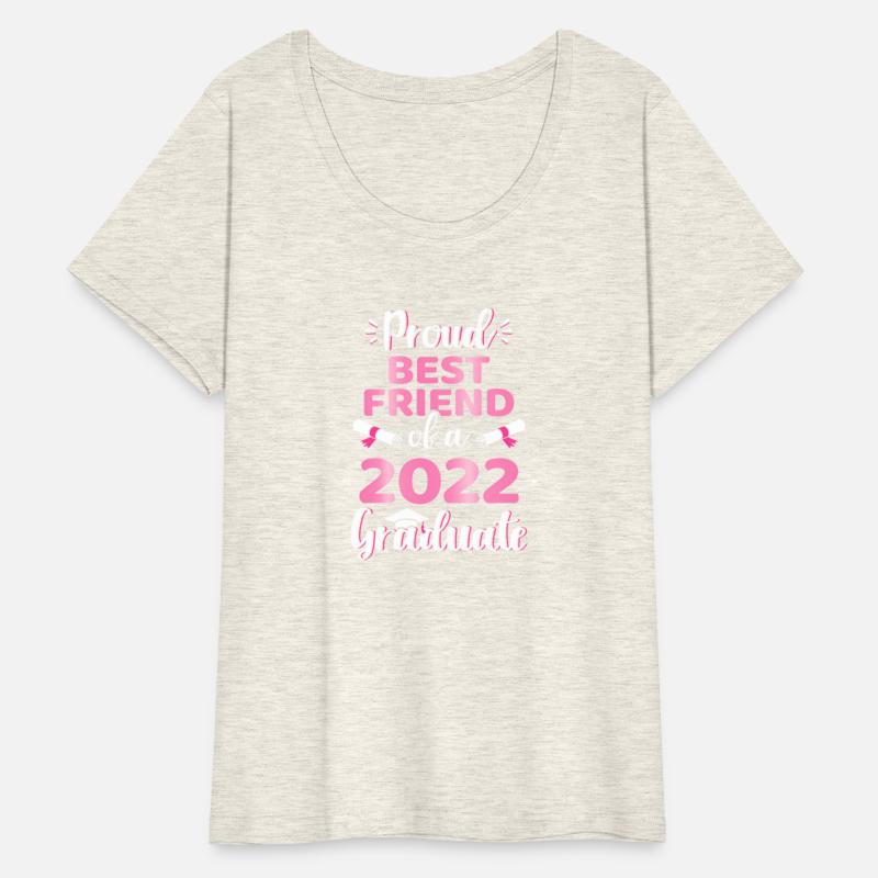 Proud Best Friend Of A 2022 Senior Graduation Clas