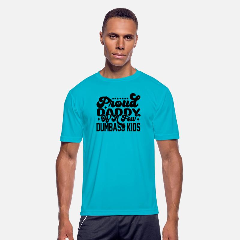 Proud Daddy Of A Few Dumbass Kids Classic T-shirt