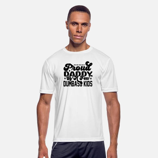 Proud Daddy Of A Few Dumbass Kids Classic T-shirt